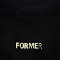 Former Merchandise Delicate Tension Lil Legacy Crew Black - ARROW & BEAST